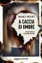 [Abby Sinclair and Tess McCallum 01] • A Caccia Di Ombre